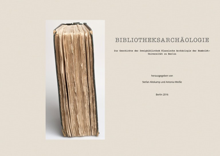 2016_Altekamp et al_Bibliotheksarchäologie